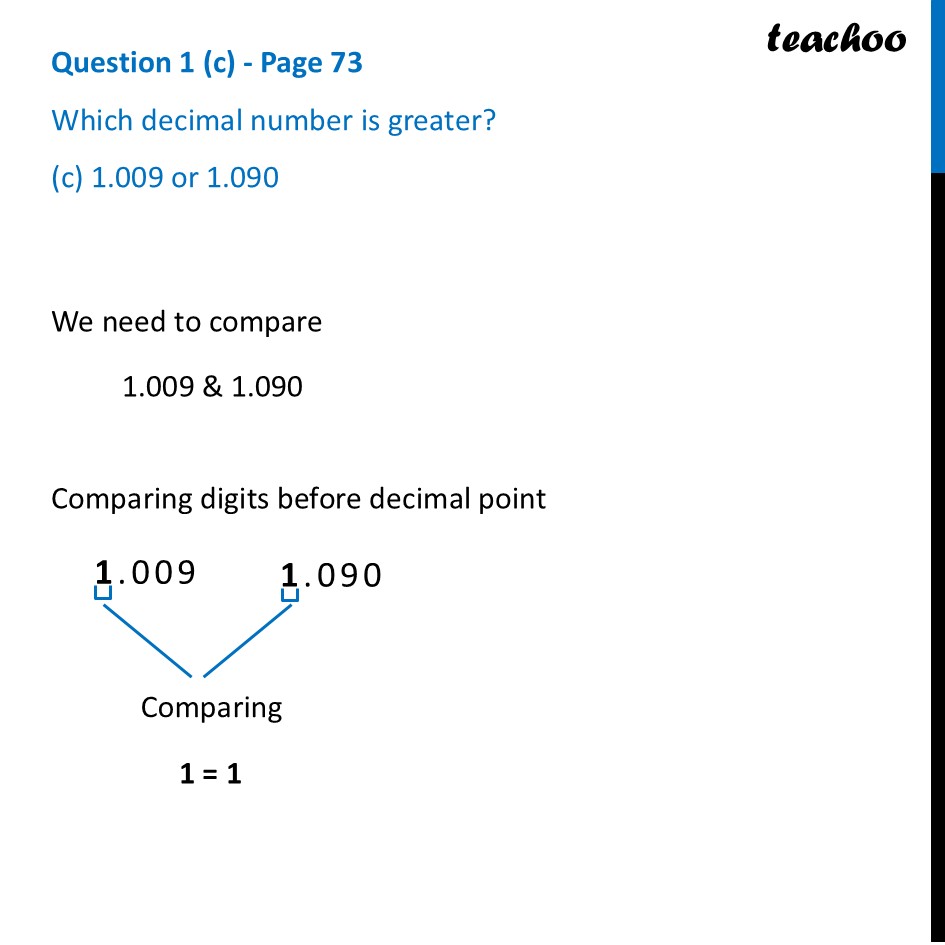 Which decimal number is greater? (c) 1.009 or 1.090 - Teachoo